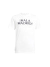 TSHIRT REAL TEE HALA MADRID! BIANCA SCRITTA NERA
